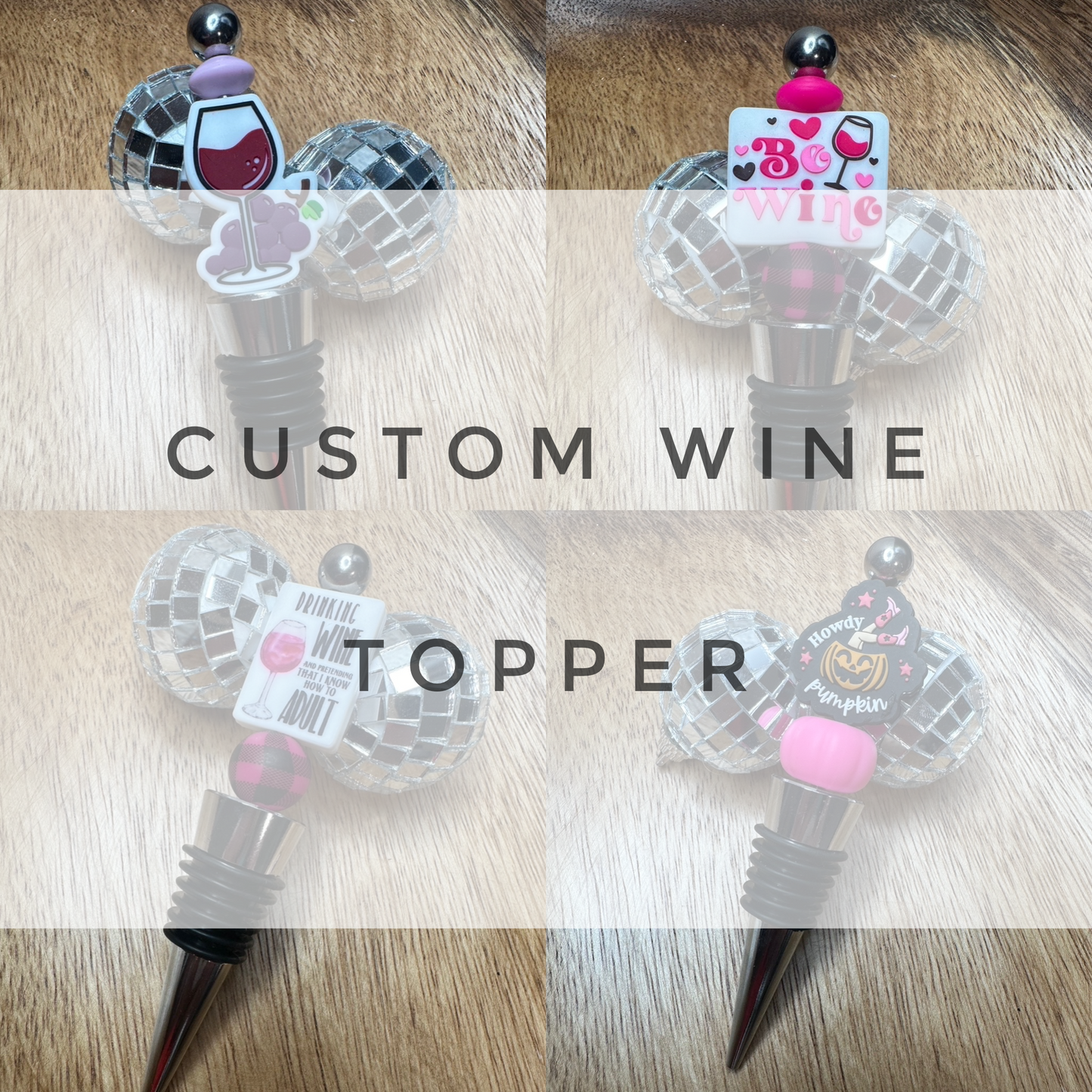 Custom Wine Topper